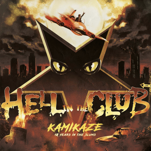 Hell In The Club : Kamikaze - 10 Years in the Slums